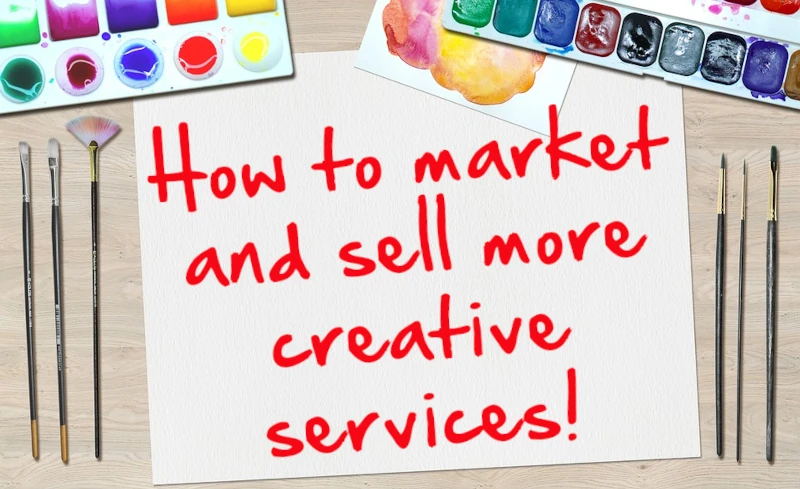 how to marketing and sell more creative services auckland marketing club