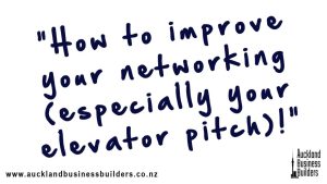 how to be a better networker auckland networking events