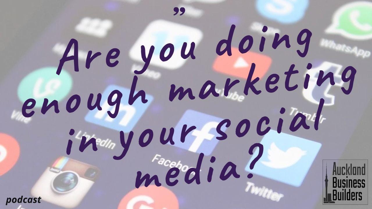 are you doing enough marketing in your social media marketing in auckland from smashing self employment