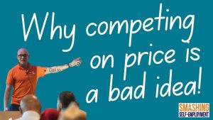 why competing on price is a bad idea